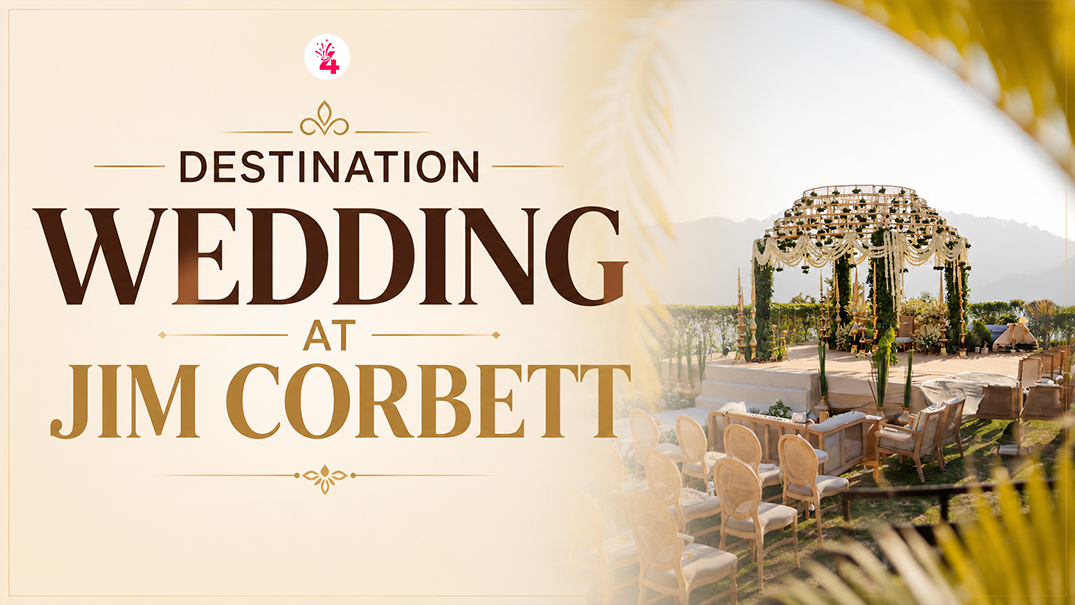 Destination Wedding at Jim Corbett: Where Nature Meets Celebration